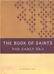 The Book of Saints ― The Early Era