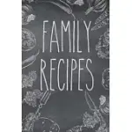 FAMILY RECIPES: BLANK RECIPE BOOK FOR FAMILIES RECIPE COLLECTION