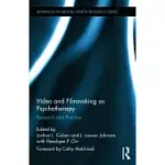 VIDEO AND FILMMAKING AS PSYCHOTHERAPY: RESEARCH AND PRACTICE