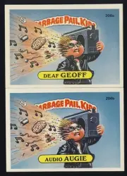 1986 Garbage Pail Kids Base #206a Deaf Geoff & Variation #206b Audio Augie Lot