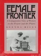 在飛比找三民網路書店優惠-The Female Frontier: A Compara
