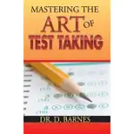 MASTERING THE ART OF TEST TAKING
