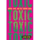 Toxic: The Story of Nine Famous Women in the Tabloid 2000s