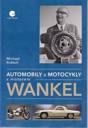 Book - Wankel Engined Cars & Motorcycles - Kveton - Mazda NSU Citroen VAZ Lada