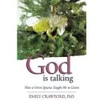 GOD IS TALKING: HOW A GREEN IGUANA TAUGHT ME TO LISTEN