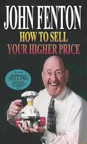 How to Sell Your Higher Price