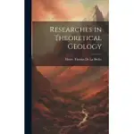 RESEARCHES IN THEORETICAL GEOLOGY