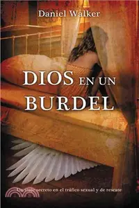 在飛比找三民網路書店優惠-Dios en un burdel / God in a B