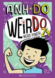 Weird Power! (WeirDo 24) by Anh Do Paperback Book