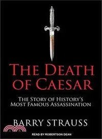 在飛比找三民網路書店優惠-The Death of Caesar ― The Stor