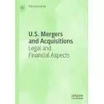 U.S. MERGERS AND ACQUISITIONS: LEGAL AND FINANCIAL ASPECTS