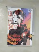 【書寶二手書T7／言情小說_CX1】約會大作戰DATE A LIVE (16) 再逢狂三_橘公司, Q太郎