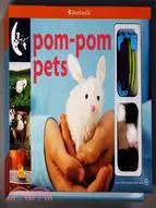在飛比找三民網路書店優惠-Pom-pom Pets