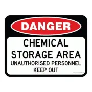 Danger Sign - Chemical Storage Area Unauthorised Personnel Keep Out