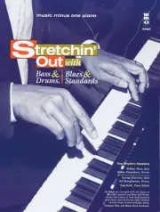 Music Minus One Piano Stretchin Out with Bass & Drums Sheet Music Book CD Pack
