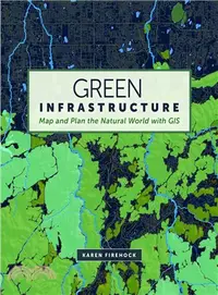 在飛比找三民網路書店優惠-Green Infrastructure ─ Map and