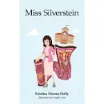 MISS SILVERSTEIN: A BOOK ABOUT THE AMAZON AND IMAGINATION