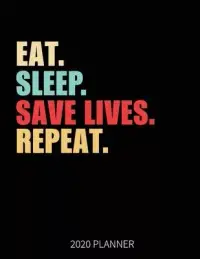 在飛比找博客來優惠-Eat Sleep Save Lives Repeat 20
