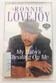 My Baby's Cheating On Me by Ronnie Lovejoy Cassette Tape - New Sealed