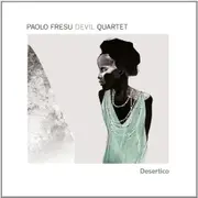 Desertico -Fresu, Paolo Devil Quartet CD