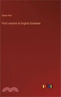 在飛比找三民網路書店優惠-First Lessons in English Gramm