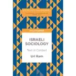ISRAELI SOCIOLOGY: TEXT IN CONTEXT