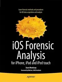 在飛比找博客來優惠-iOS Forensic Analysis for iPho