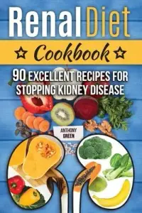 在飛比找博客來優惠-Renal Diet Cookbook: 90 Excell