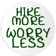 Hike More Worry Less - 3 Pack Circle Stickers 3 Inch - Trail Hiker Nature