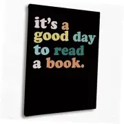 It's A Good Day To Read A Book Canvas Wall Art Prints,Inspirational Quote