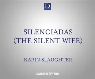 Silenciadas (the Silent Wife)