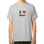 I Love Bobby T-shirt