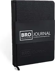 Bro Journal: 12-Week Gratitude, Mindfulness, and Personal Development Journal for Men (Adults & Teens) | Unique Daily Content, Prompts, Activities, and Tips | For Self-Care & Mental Health | A5 Size