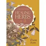 HEALING HERBS A TO Z: A HANDY REFERENCE TO HEALING PLANTS