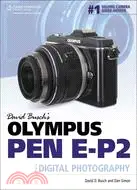 在飛比找三民網路書店優惠-David Busch's Olympus Pen E-P2