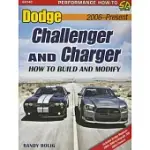 DODGE CHALLENGER & CHARGER: HOW TO BUILD AND MODIFY 2006-PRESENT