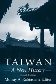 Taiwan: A New History by Murray A. Rubinstein (English) Hardcover Book