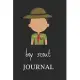 Boy Scout Journal: Perfect Lined Log/Journal for Men and Women - Ideal for gifts, school or office-Take down notes, reminders, and craft