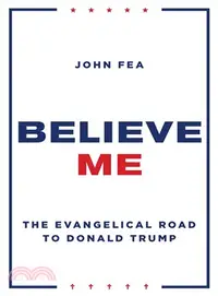 在飛比找三民網路書店優惠-Believe Me ― The Evangelical R