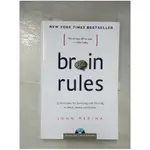 BRAIN RULES: 12 PRINCIPLES FOR SURVIVING AND【T9／科學_EFQ】書寶二手書
