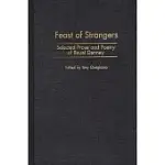 FEAST OF STRANGERS: SELECTED PROSE AND POETRY OF REUEL DENNEY