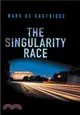 The Singularity Race