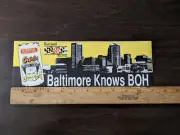 VTG ORIOLES NATTY BOH "BALTIMORE KNOWS BOH" NATIONAL BOHEMIAN BEER 1991