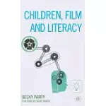 CHILDREN, FILM AND LITERACY