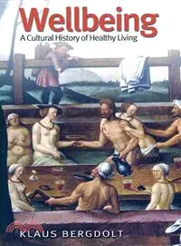 在飛比找三民網路書店優惠-Wellbeing - A Cultural History