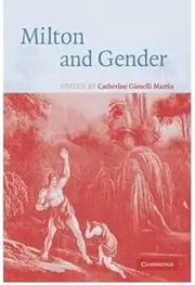 [(Milton and Gender)] [Author: Catherine Gimelli Martin] published on (January, 2010)