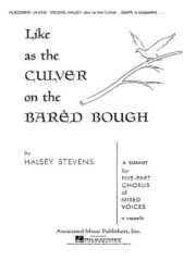 Like As The Culver On The Bared Bough A Cappella SSATB H Stevens