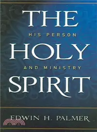 在飛比找三民網路書店優惠-The Holy Spirit ― His Person A