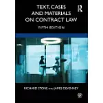 TEXT, CASES AND MATERIALS ON CONTRACT LAW