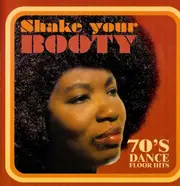 Shake Your Booty 70s: Dance Floor Hits CD